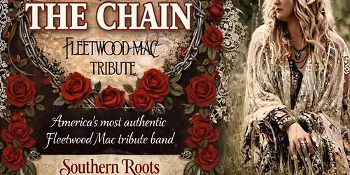 The CHAIN - Fleetwood Mac Tribute at Southern Roots Tavern, McDonough, GA