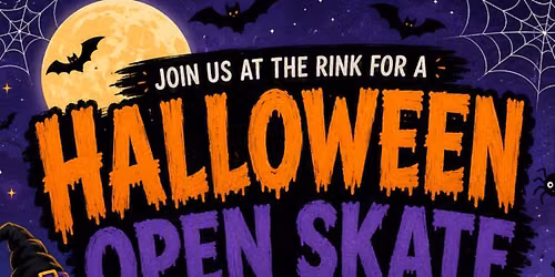 \ud83d\udc7bHalloween Open Skate\ud83d\udc7b
