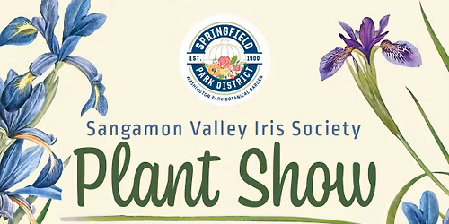 Sangamon Valley Iris Society Plant Show