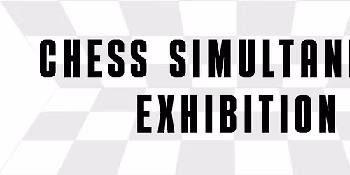 Chess Simultaneous Exhibition