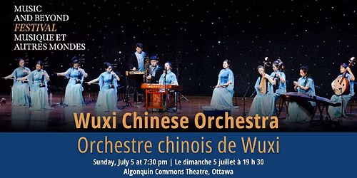 Wuxi Chinese Orchestra \/ Orchestre chinois de Wuxi