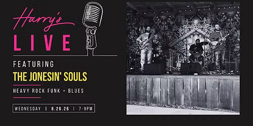 Harry's LIVE Featuring: The Jonesin' Souls
