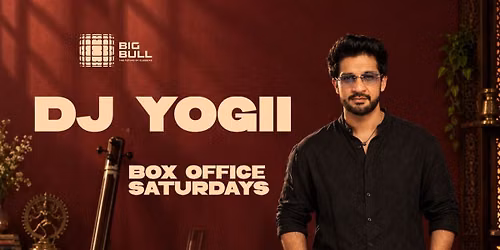 BOX OFFICE SATURDAYS FT. DJ YOGII
