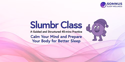 The Slumbr Experience \u2014 A Guided Unwinding & Relaxation Wellness Class