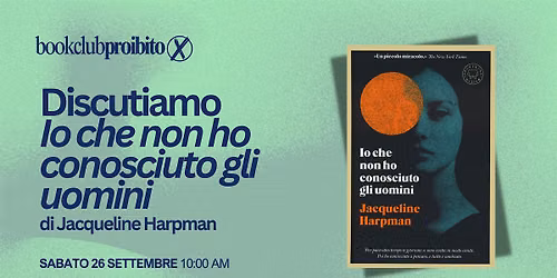 Bookclub Proibito: Io Che Non Ho Conosciuto Gli Uomini