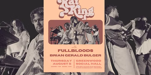Kat King with Fullbloods and Brian Gerald Bulger | Greenwood Social Hall