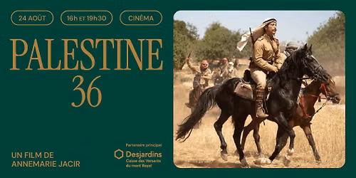 Palestine 36 (2025) | Cin\u00e9-Outremont, Montr\u00e9al