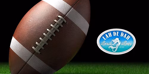 Thursday Night Football at Lah De Dah