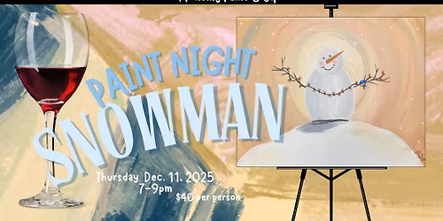 Paint Night!!! Snowman!