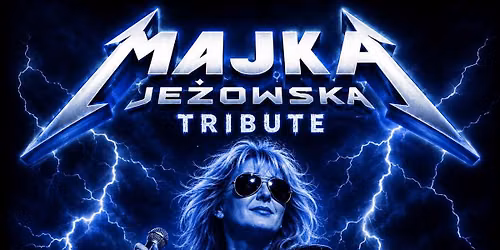 Majka Je\u017cowska Tribute Party \/ Warszawa