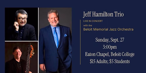 Jeff Hamilton Trio and the Beloit Memorial Jazz Orchestra
