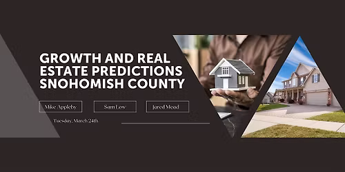 Growth and Real Estate Predictions for Snohomish County
