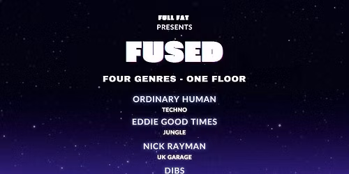 Full Fat Presents FUSED