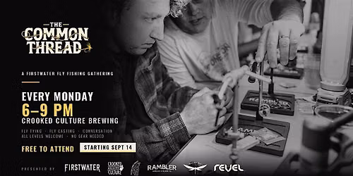 The Common Thread \u2014 A Firstwater Fly Fishing Gathering
