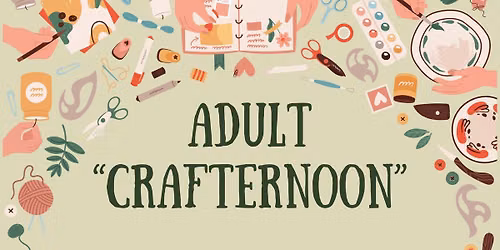 Adult Crafternoons: Bracelet Making