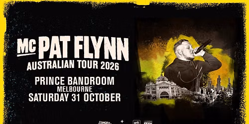 MC PAT FLYNN (IRE) \u2013 Melbourne \u2013 Sat 31st October