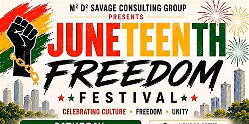 Juneteenth Freedom Festival