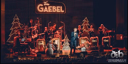 ***AUSSVERKAUFT*** Tom Gaebel & His Orchestra \u2013 A Swinging Christmas 2026 