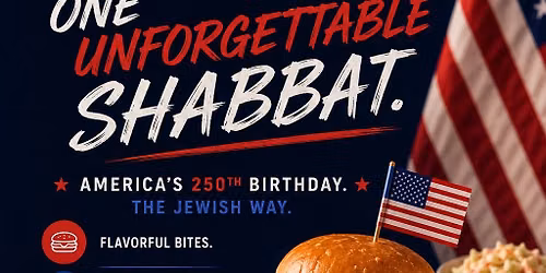 250 Years. 250 People. One Unforgettable Shabbat.