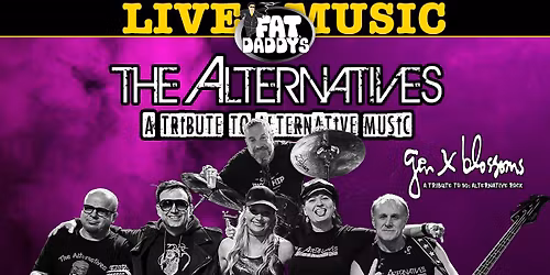The Alternatives w\/Gen X Blossoms