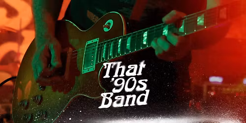 That '90s Band returns to Joe's Grill Westfield