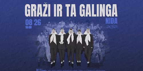GRAŽI IR TA GALINGA NIDOJE