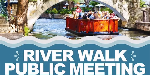 Public Meeting for the River Walk Strategic Plan
