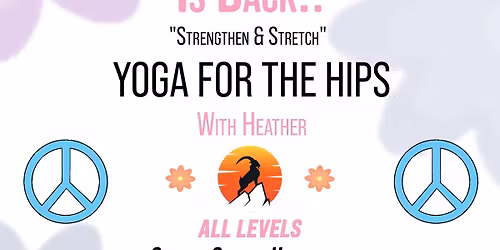 Yoga for the Hips #POPUP with Heather