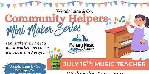 Community Helpers Mini Makers Series: Music Teacher