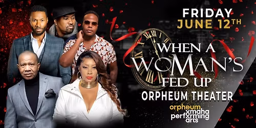 When a Woman's Fed Up