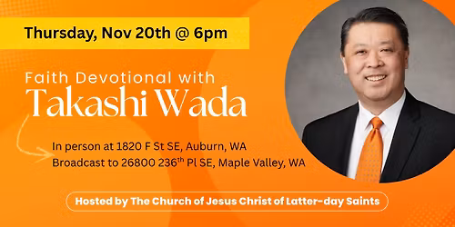 Faith Devotional with Takashi Wada