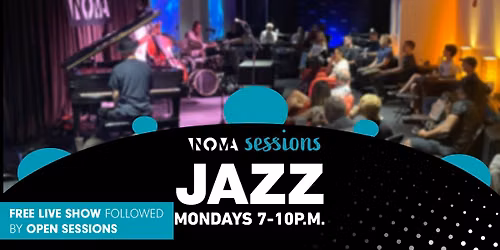 NOMA Sessions Jazz Mondays!