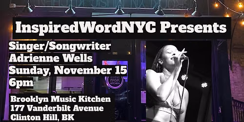 InspiredWordNYC Presents Singer\/Songwriter Adrienne Wells at BMK