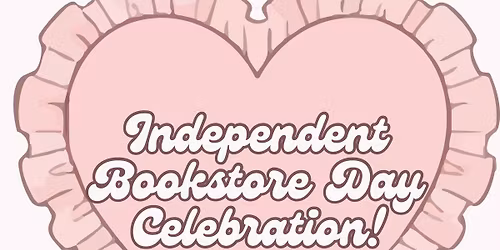 Indie Bookstore Day 