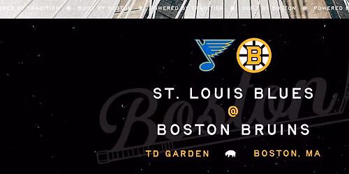 St. Louis Blues at Boston Bruins at TD Garden
