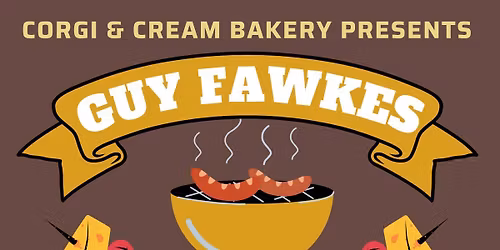GUY FAWKES BARBEQUE PARTY - CORGI & CREAM BAKERY 