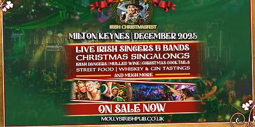 Mollys Irish Christmas Fest - Milton Keynes