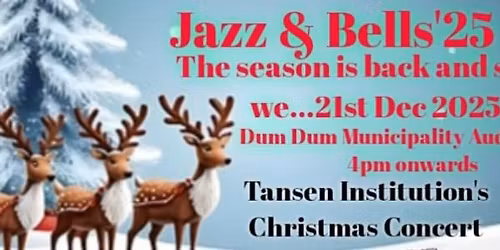 \ud83c\udfb6 Tansen's "Jazz & Bells \ud83d\udd14 Christmas Musical Concert