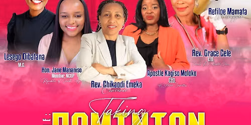 WOMEN'S FIRE CONFERENCE 2026 THEME: TAKING DOMINION
