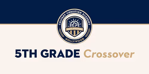 CCA Hollywood's Fifth Grade Crossover