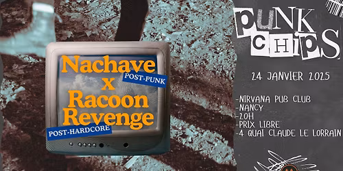 SAMEDI 24 JANVIER 2026 - NACHAVE ! x RACCOON REVENGE - NIRVANA