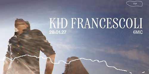 KID FRANCESCOLI | 6MIC, Aix-en-Provence