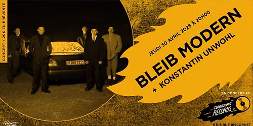 Bleib Modern + Konstantin Unwohl en concert au QG Oberkampf \u00b7 Paris