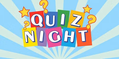 Annual Quiz Night - Members & guests only