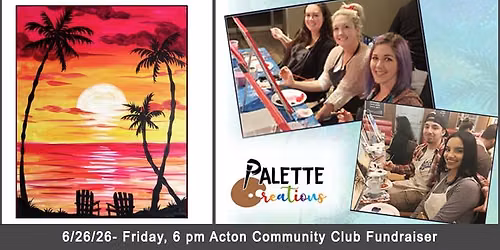 Acton Community Center Paint Night Fundraiser - 6/26/26