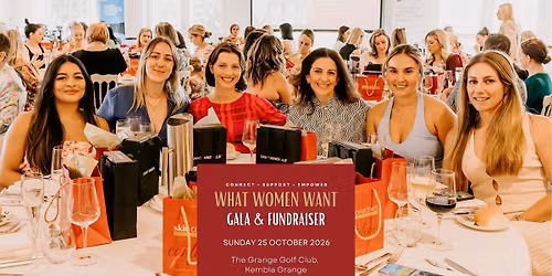 What Women Want - Gala & Fundraiser (Long Lunch)