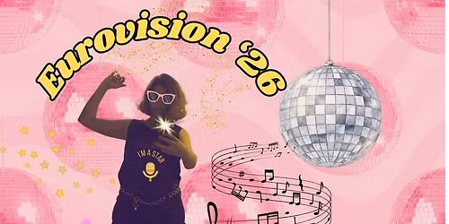 Eurovision 2026 Watch and Dance Party