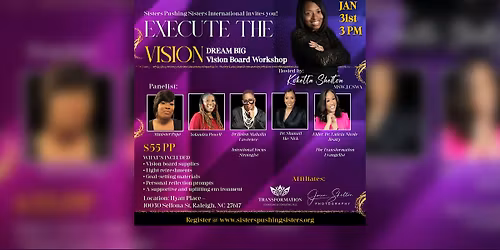 Execute the Vision: Dream Big - Vision Board Workshop