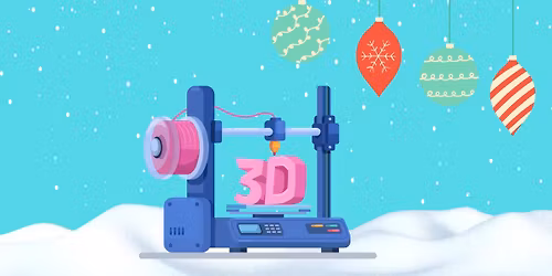 3D Printed Holiday Ornaments (4th - 12th)