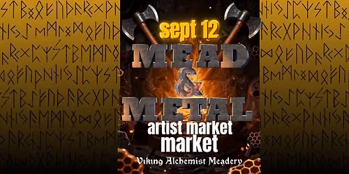 Mead and Metal Artists Market